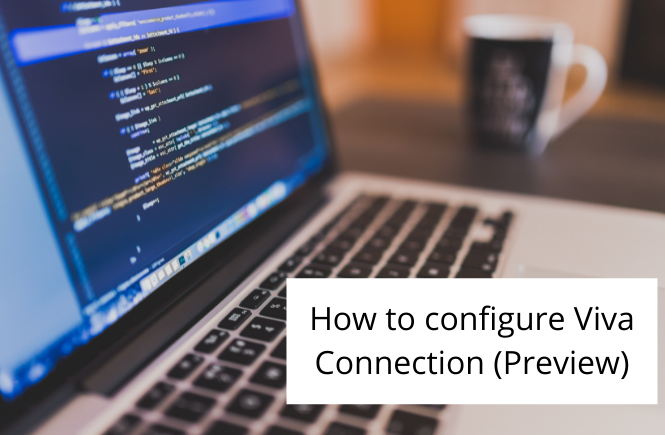 How to configure Viva Connections Preview