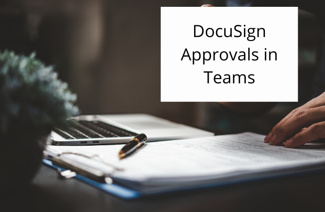 How to use DocuSign Approvals in Teams
