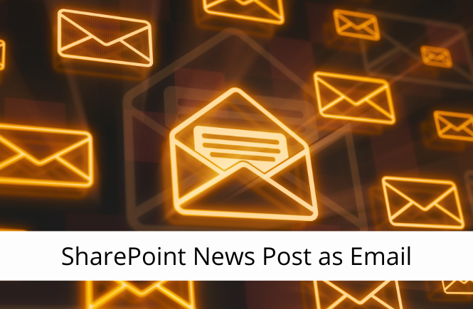 How to send SharePoint News post via email